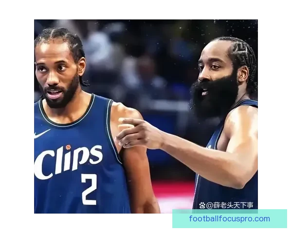 快船莱昂纳德轮休策略引发争议球队战绩起伏与西部排名波动深层原因解析